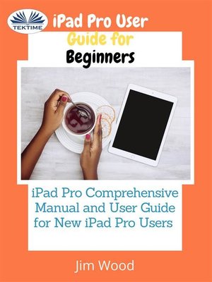 cover image of IPad Pro User Guide For Beginners